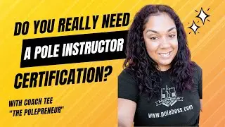 Do I need a Pole Dance Instructor Certification to be able to teach pole dancing?