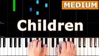 ✅ Children - Robert Miles - MEDIUM Piano Tutorial