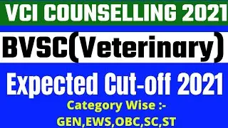 BVSC (Veterinary) Expected Cut-Off 2021 || Category Wise || #BvscCutoff2021 #VeterinaryCutoff2021