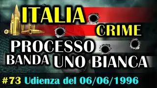 Audio Podcast [►] Processo Banda Uno Bianca | 06/06/1996 | #73