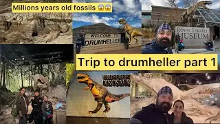 &ldquo;🦖🦖Dino World Come Alive! Drumheller Day 1 | Royal Tyrrell Museum Visit&rdquo; Million years old Fossils 😱
