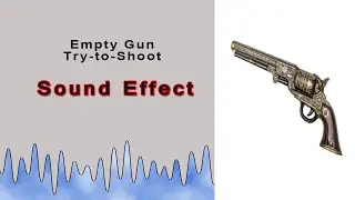 Realistic Empty Gun Try-to-Shoot Pistol Sound Effect