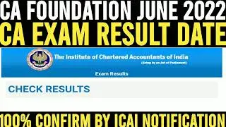 CA Foundation June 2022 Result Date | CA Foundation Result June 2022 | ICAI Notification on Results