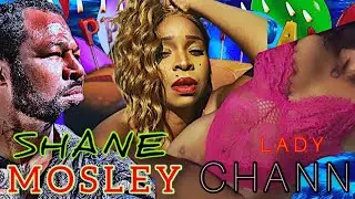 SHANE MOSLEY & LADY CHANN BIRTHDAY LIVE SHOW 🎂