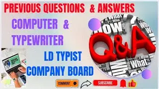 LD TYPIST - COMPANY BOARD - COMPUTER & TYPEWRITER PYQ #ldtypist #pyq #psc #confidentialassistant 