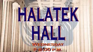 The Halatek Hall Show