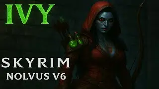 Assassin. Alchemist. Vampire. | Skyrim Nolvus V6 (Pt.10)