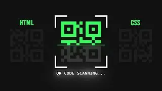 CSS QR Code Scanner Animation Effects | Html CSS