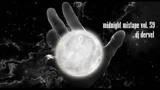 dj dervel - midnight mixtape vol. 59 (2020)