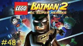 Gotham City Freeplay #32 | LEGO Batman 2: DC Super Heroes #48 | Let's Play