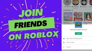 How To Play Roblox With Your Friends - How To Join Friends On Roblox
