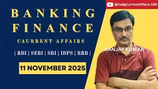 11 November 2025 - Banking & Finance Current Affairs |  Ranjay Kumar