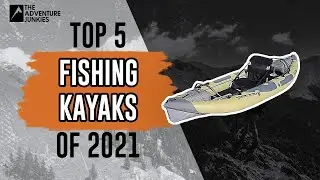 Top 5 Fishing Kayaks of 2021