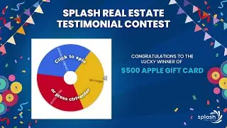 The Splash Real Estate Testimonial Contest Winner Revealed