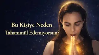 Bu Kişiye Neden Tahammül Edemiyorsun?♥️