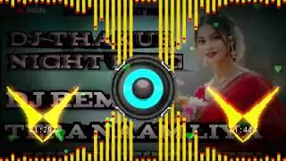 #songTera Naam Liya Dj Remix song Hindi song Dj Dj Thakur Night King  