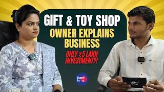 Gift & Toy Shop Owner Explains Gifting Business | Investment, Risks, Tips | Rated by us