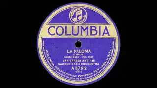 Jan Garber and his Garber-Davis Orchestra: La Paloma (1922)