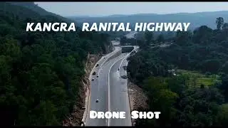 Kangra Ranital Highway Drone Shot Himachal Pradesh