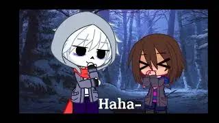 Sans Dust ft:Frisk //My nomes is Lola bunny// _Gacha meme_
