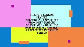 EMT 313 - Robotics 1 - Discrete Sensing Devices Objective 5
