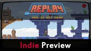 Indie Preview - Replay : VHS is not dead (PC)
