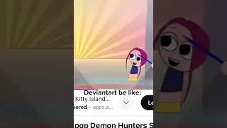 Deviantart be like: #deviantart #kpopdemonhunters