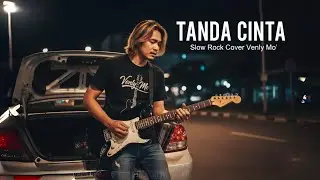 Tanda Cinta &ndash; Meggy Z Cover Slow Rock Terbaru | Venly Mo&rsquo;