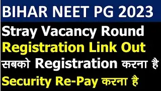 BIHAR PGMAC STRAY ROUND REGISTRATION LINK OUT 2023 | BIHAR NEET PG REGISTRATION PROCESS | NEET PG