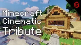 Minecraft  - A Cinematic Tribute