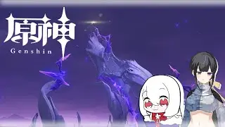 【原神】新バージョン来た！緩くやってくぞ～