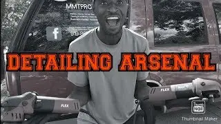 Some of my detailing arsenal / Auto Detailing Tools / Detailing