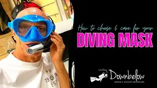 How To Choose & Care for your Diving Mask