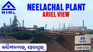 Neelachal Plant Ariel View | NINL | TATA STEEL | Duburi | Neelachal Plant Tour