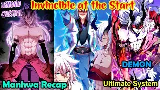 Invincible at the Start 1-118 | Manhwa Recap | Best Manhwa 2025 | Manhwa hot