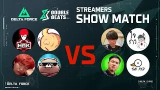 8/8 Double Beats Show Match | Garena Delta Force Thailand