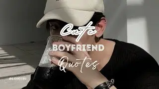 cute boyfriend quotes✨ 😻best love lines for boyfriend 🙈😌 #quotes #quote #boyfriend #loveline