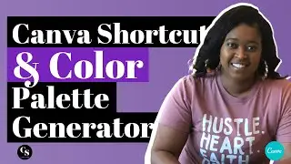 Canva Shortcuts & Color Palette Generator | Canva Tutorials