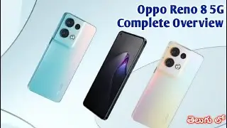 Oppo Reno 8 5G Complete Overview in Telugu....