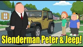 Slenderman Peter & The Jeep Commercial