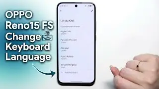 OPPO Reno15 FS &ndash; How to Change Keyboard Language