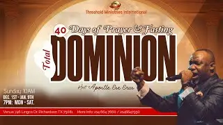 DAY 26 OF 40 DAYS FASTING AND PRAYERS |TOTAL DOMINION| 12/26/25
