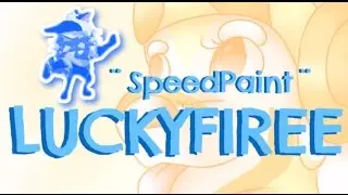 LUCKYFIREE || SpeedPaint
