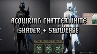 ACQUIRING CHATTERWHITE SHADER + SHOWCASE