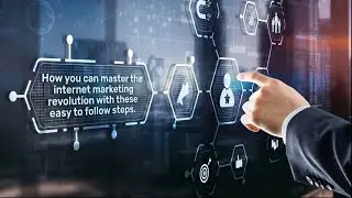 how you can master the digital marketing revolution with these easy to follow steps