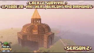 Day of Create SMP Episode 20 Whiters, Beacons and Diamonds