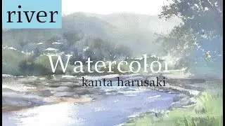 春崎幹太　水彩画　kanta harusaki Watercolor  　川辺の風景