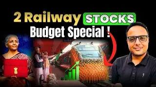 Railway Companies Analyzed before Budget 2026 | Why this sector is in focus ?