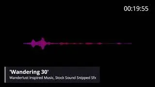 📢 Wanderlust Inspired Music 'Wandering 30'