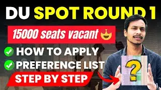 🚨 3 GOLDEN RULES FOR ADMISSION in DU UG SPOT ROUND 2025 🔥| How to aaply and Make best Preference 